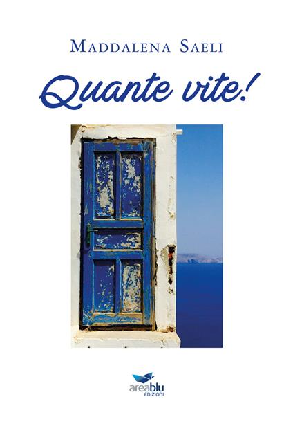 Quante vite! - Maddalena Saeli - copertina