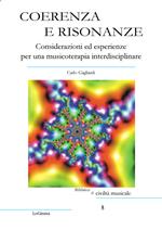 Coerenza e risonanze. Considerazioni ed esperienze per una musicoterapia interdisciplinare