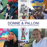 Donne & palloni. Profili delle più famose donne-pilota della storia aerostatica