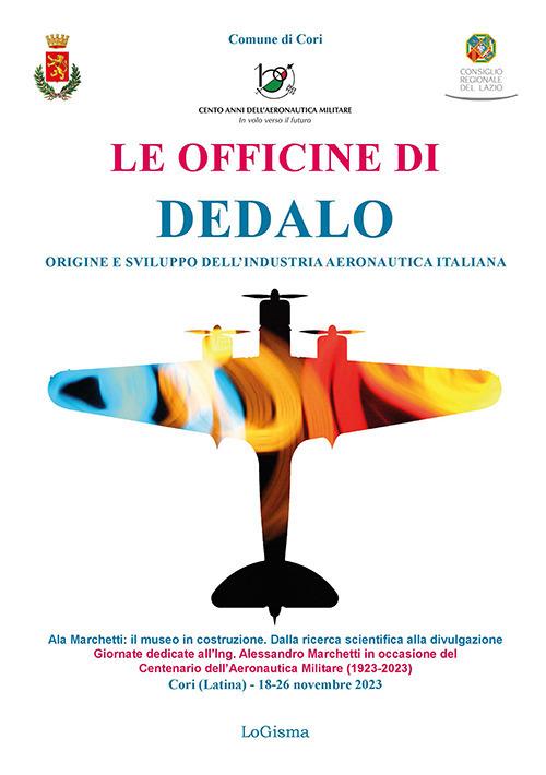 Le officine di Dedalo. Origini e sviluppo dell'industria aeronautica italiana - copertina