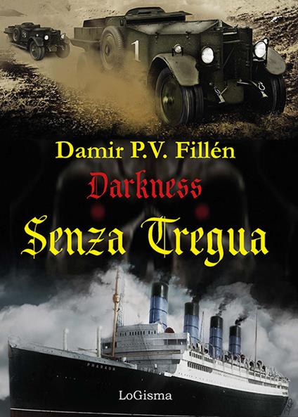 Senza tregua. Darkness. The angel of vengeance. Nuova ediz.. Vol. 4 - Damir Paolo Viktor Fillén - copertina
