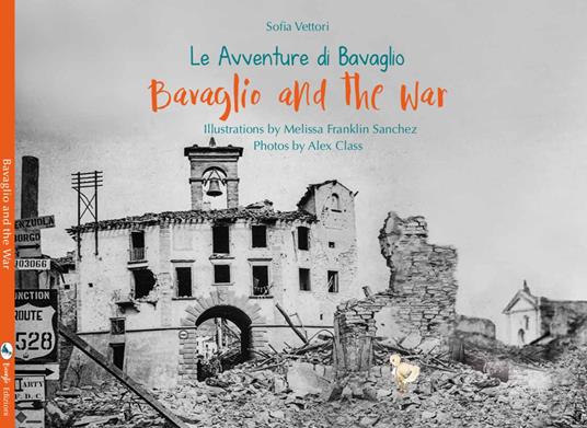 Bavaglio and the war. The adventures of Bavaglio. Ediz. illustrata - Sofia Vettori - copertina