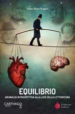 Equilibrio. Un'analisi introspettiva alla luce della letteratura