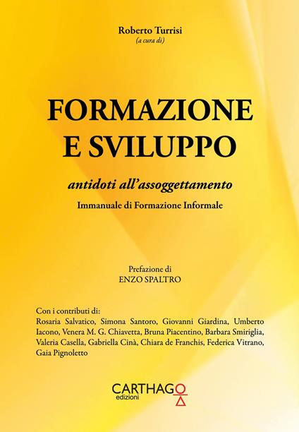 Formazione e sviluppo. Antidoti all'assoggettamento. Immanuale di formazione informale - copertina