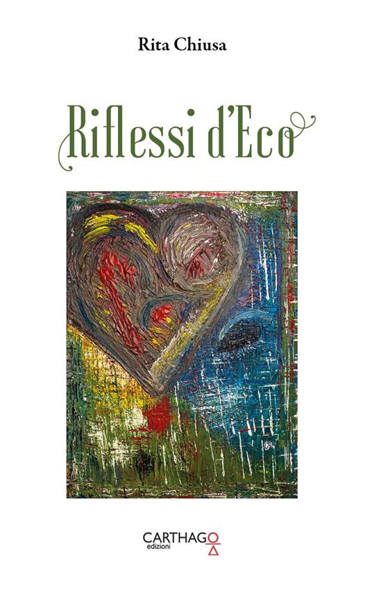 Riflessi d'eco - Rita Chiusa - copertina