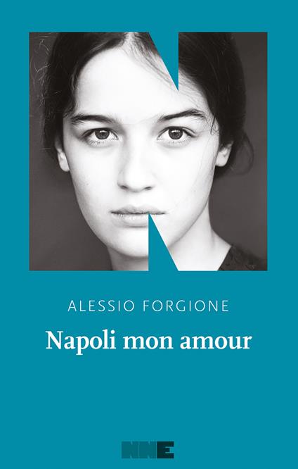 Napoli mon amour - Alessio Forgione - ebook