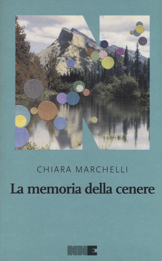 La memoria della cenere - Chiara Marchelli - copertina