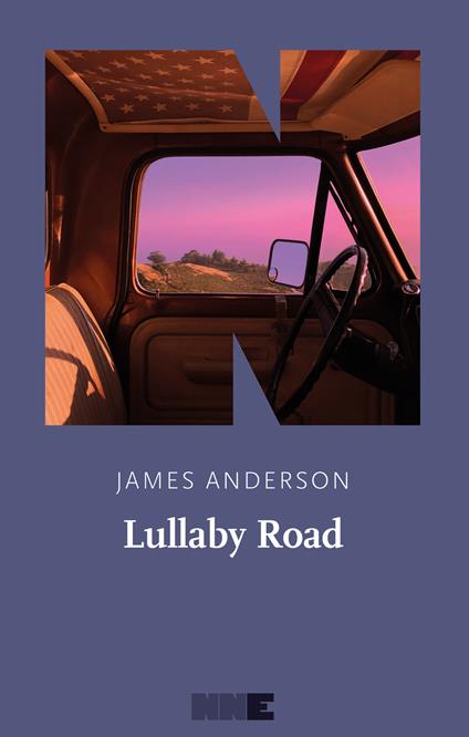 Lullaby Road. La serie del deserto. Vol. 1 - James Anderson,Chiara Baffa - ebook