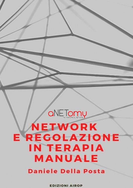 Network e regolazione in terapia manuale - Daniele Della Posta - copertina