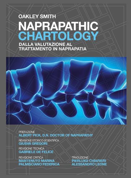 Naprapathic chartology. Dalla valutazione al trattamento in naprapatia - Oakley Smith - copertina