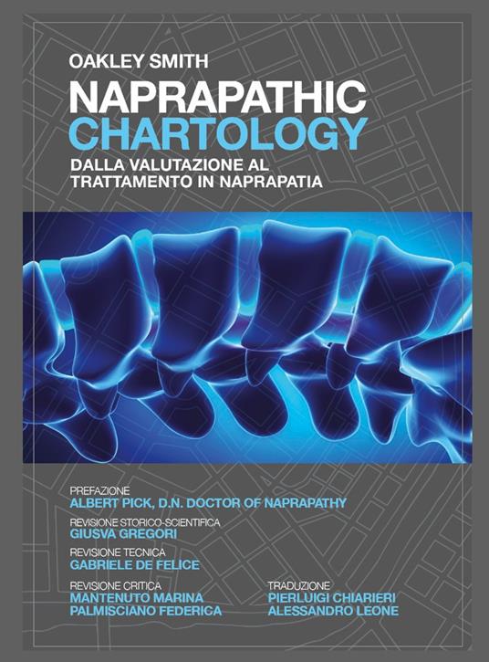 Naprapathic chartology. Dalla valutazione al trattamento in naprapatia - Oakley Smith - copertina