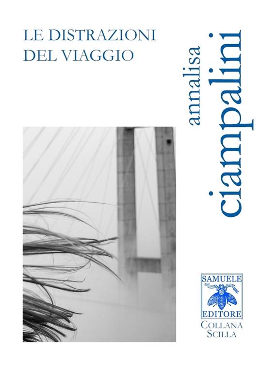 Le distrazioni del viaggio - Annalisa Ciampalini - copertina