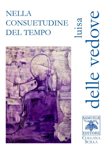 Nella consuetudine del tempo - Luisa Delle Vedove - copertina