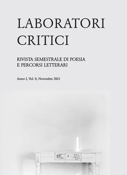 Laboratori critici. Rivista semestrale di poesia e percorsi letterari (2021). Vol. 0: risorse del silenzio, Le. - copertina