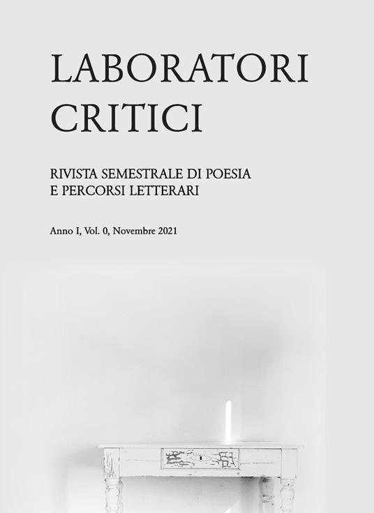 Laboratori critici. Rivista semestrale di poesia e percorsi letterari (2021). Vol. 0: risorse del silenzio, Le. - copertina