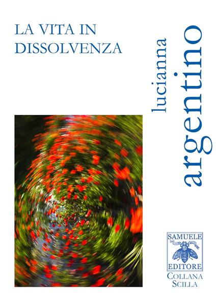 La vita in dissolvenza - Lucianna Argentino - copertina