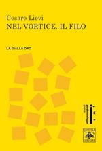 Nel vortice. Il filo