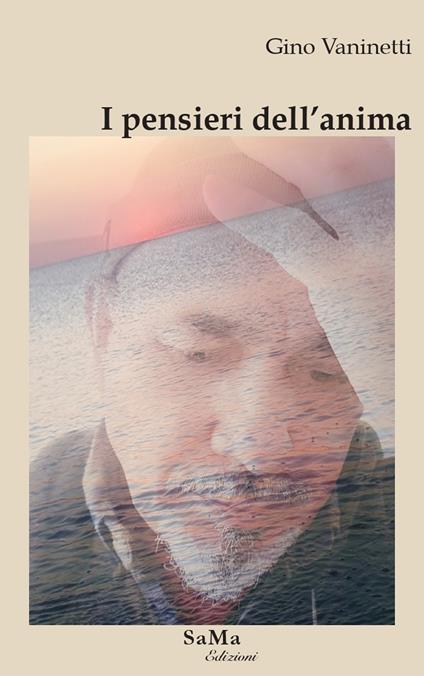 I pensieri dell'anima - Gino Vaninetti - copertina