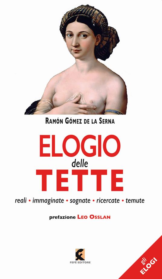 Elogio delle tette. Reali, immaginate, sognate, ricercate, temute - Ramón Gómez de la Serna - copertina