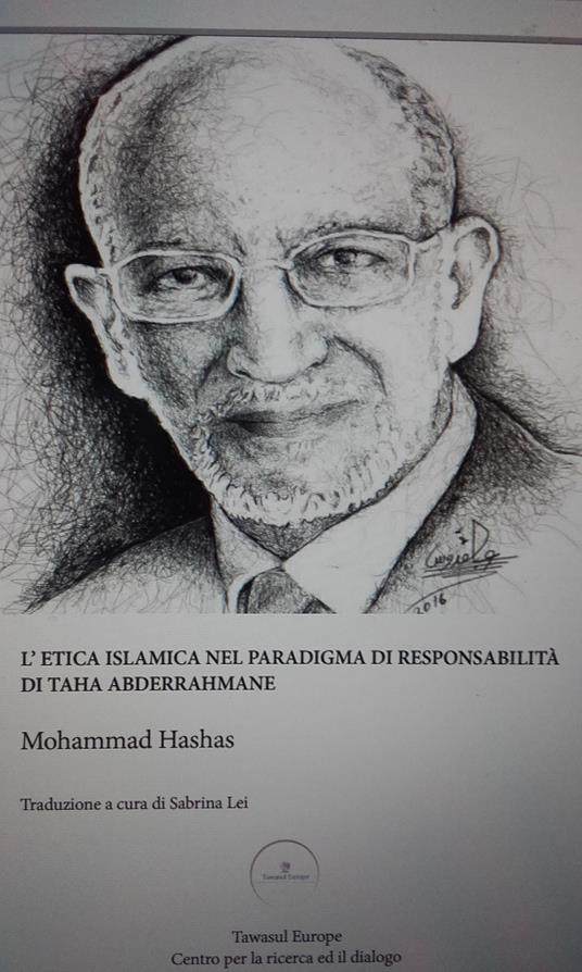 L' etica islamica nel paradigma di responsabilità di Taha Abderrahmane - Muhammad Hashas - copertina