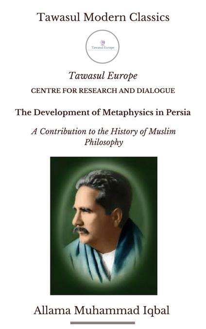 Lo sviluppo della metafisica in Persia. Un contributo alla storia della filosofia islamica. Ediz. inglese - Muhammad Iqbal - copertina