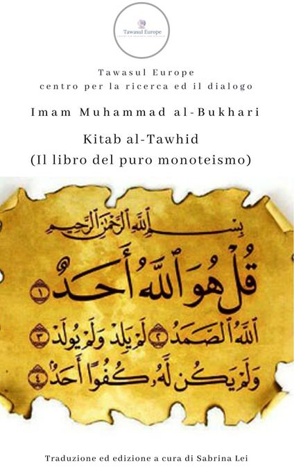 Kitab al-Tawhid (Il libro del puro monoteismo) - Muhammad B. Al-Bukhari - copertina