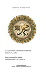 Il libro della corretta educazione. Kitab al-adab