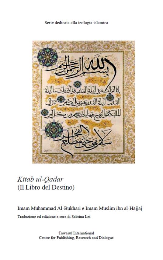 Il libro del destino. Kitab al-Qadar - Muslim Al-Bukhari,Muhammad B. Al-Bukhari - copertina