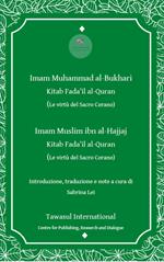 Il libro delle virtù del Corano (Sahih Bukhari e Sahih Muslim). Kitab Fada 'il al-Quran