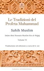 Sahih Muslim. Vol. 6