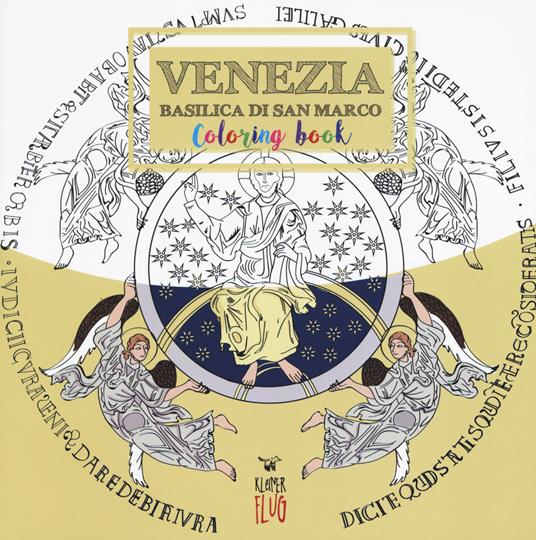 Venezia, basilica S. Marco. Colouring book - D'Uva,Guerrieri - copertina