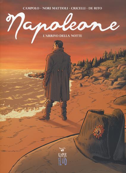 Napoleone. Vol. 2: arrivo della notte, L'. - Carmelo Campolo - copertina