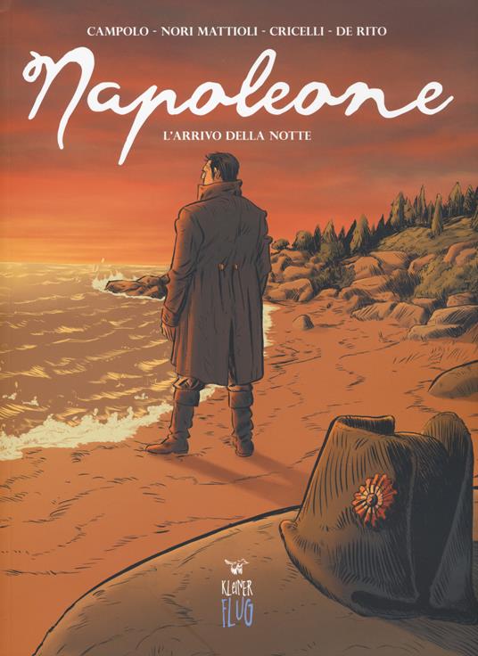 Napoleone. Vol. 2: arrivo della notte, L'. - Carmelo Campolo - copertina