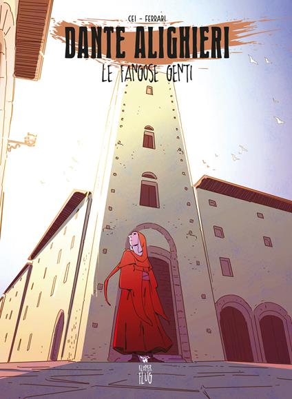 Dante Alighieri. Le fangose genti - Marco Cei - copertina