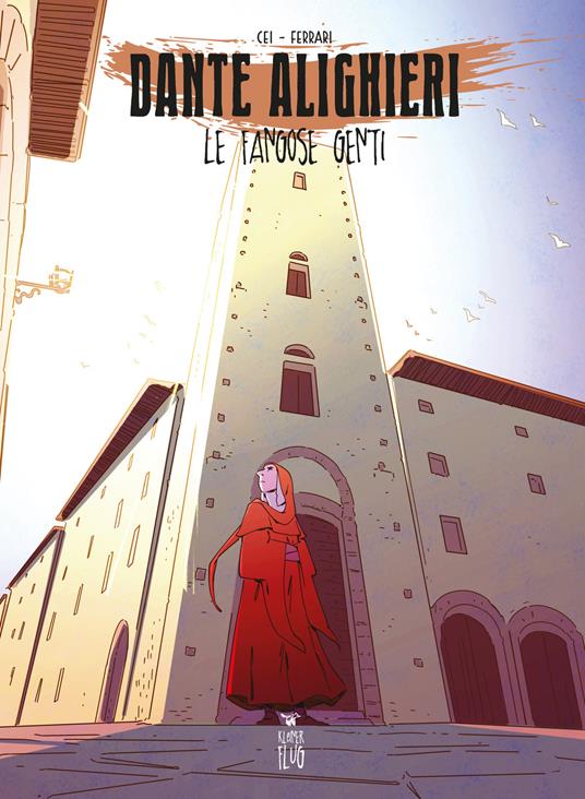 Dante Alighieri. Le fangose genti - Marco Cei - copertina