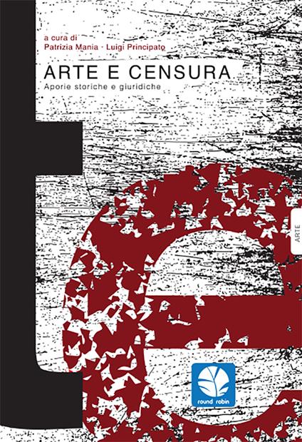 Arte e censura. Aporie storiche e giuridiche - copertina
