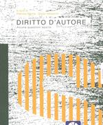 Diritto d'autore. Alcune questioni aperte