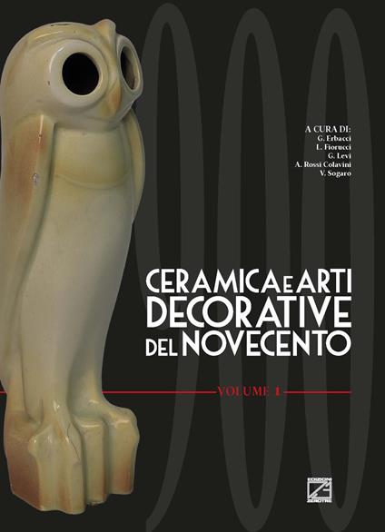 Ceramica e arti decorative del Novecento. Vol. 1 - copertina