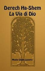 La via di Dio. Ediz. ebraica e italiana