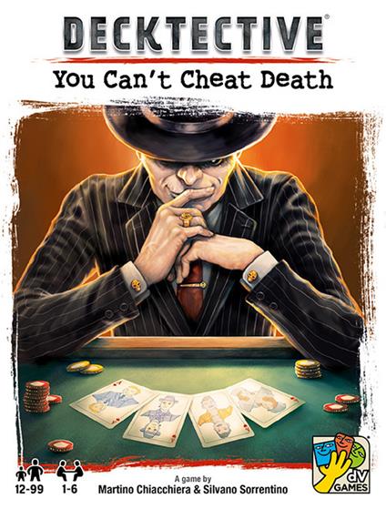 Decktective: you can't cheat death - Silvano Sorrentino,Martino Chiacchiera - copertina