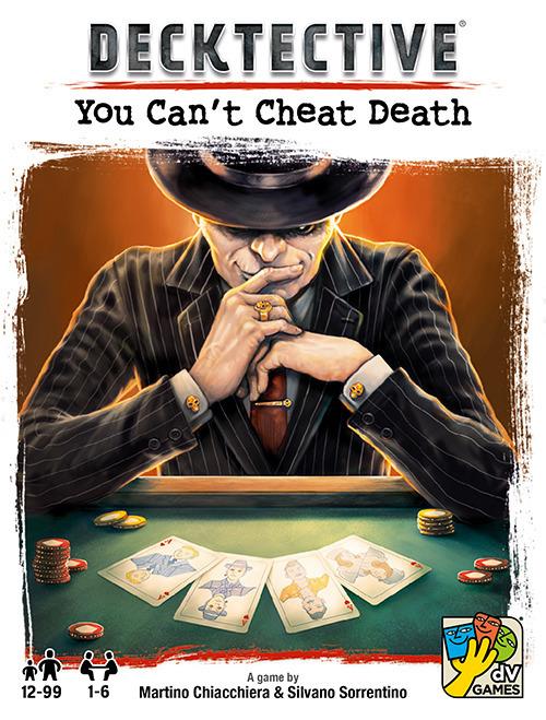 Decktective: you can't cheat death - Silvano Sorrentino,Martino Chiacchiera - copertina
