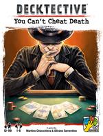 Decktective: you can't cheat death