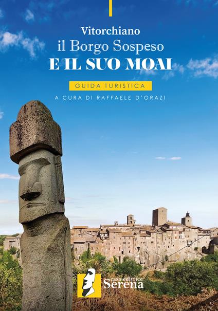 Vitorchiano. Il borgo sospeso e il suo moai - copertina
