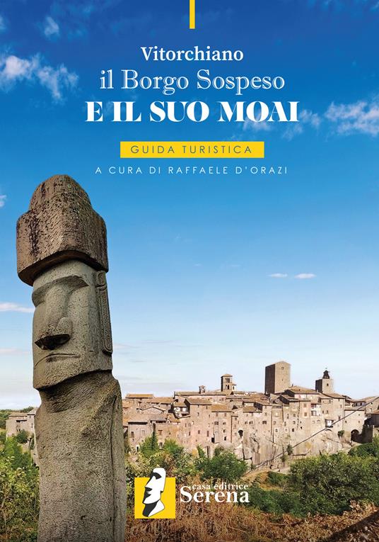 Vitorchiano. Il borgo sospeso e il suo moai - copertina