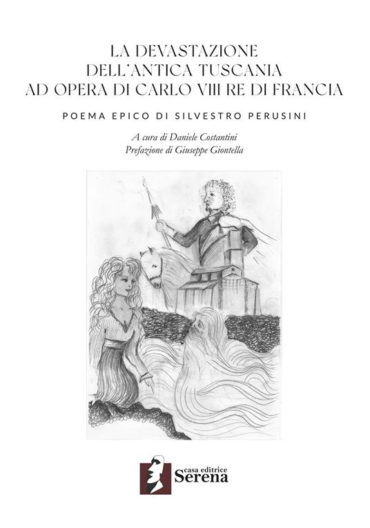 La devastazione dell'antica Tuscania ad opera di Carlo VIII re di Francia - Silvestro Perusini - copertina