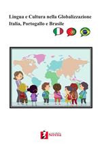 Lingua e cultura nella globalizzazione. Italia, Portogallo e Brasile