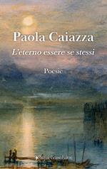 L'eterno essere se stessi