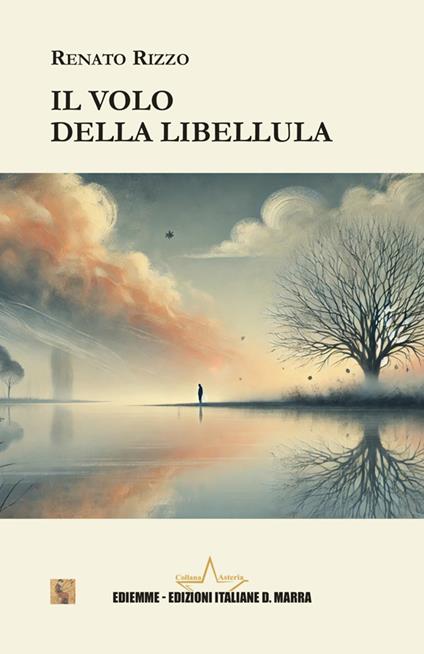 Il volo della libellula - Renato Rizzo - copertina