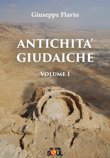 Antichità giudaiche. Vol. 1 - Giuseppe Flavio - ebook
