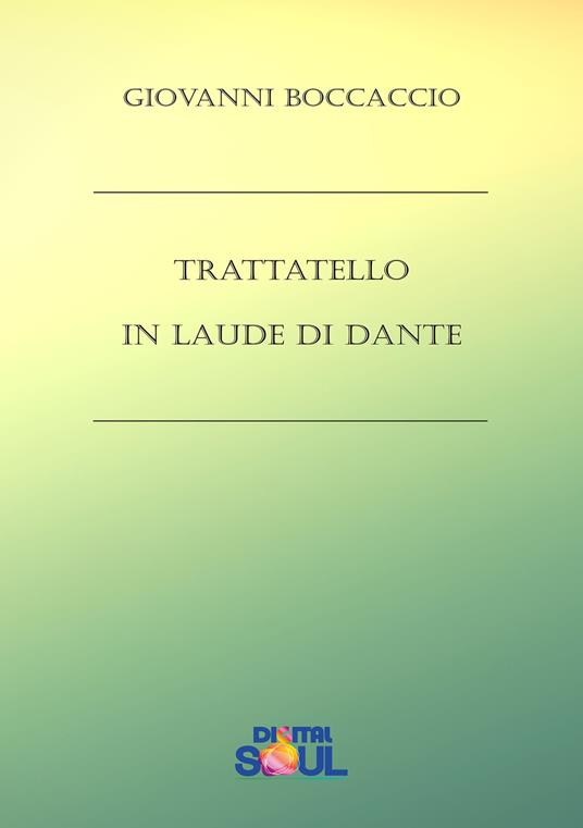 Trattatello in laude di Dante - Giovanni Boccaccio - copertina